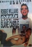 Robbie Williams/Oasis Live in Slane Castle