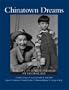 Chinatown Dreams: The Life and Photographs of George Lee