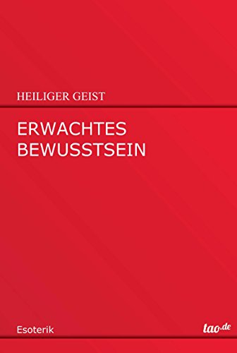 ERWACHTES BEWUSSTSEIN: DER ROTE WEG (German Edition)
