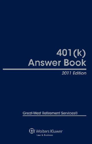 401(k) Answer Book, 2011 Edition