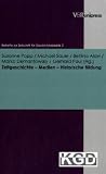 Produkt-Bild: Zeitgeschichte - Medien - Historische Bildung (Beihefte Zur Zeitschrift Fur Geschichtsdidaktik)