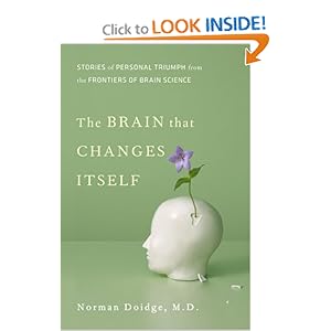 The Brain That Changes Itself - Norman Doidge 