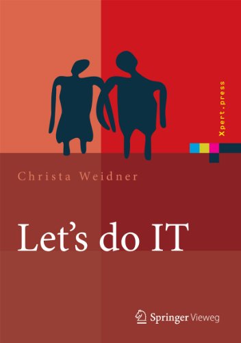 Let's do IT: Business-IT-Alignment im Dialog erreichen (Xpert.press) (German Edition)
