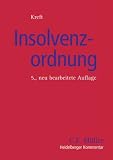 Insolvenzordnung (Heidelberger Kommentar) - Peter Depr&eacute;, Dieter Eickmann, Axel Flessner, Godehard Kayser, Ulrich Keller, Hans-Peter Kirchhof, Gerhart Kreft, Hans-Georg Landfermann, R&uuml;diger Linck, Ilse Lohmann, Wolfgang Marotzke, Guido Stephan