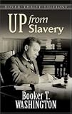 Up from Slavery (Dover Thrift Editions)