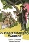 A Heart Strangely Warmed (Louise a. Vernon Historical Fiction Series, 12)