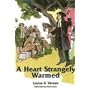 A Heart Strangely Warmed (Louise a. Vernon Historical Fiction Series, 12)