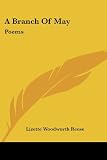 A Branch Of May: Poems