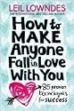 How to Make Anyone Fall in Love with You