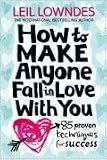 How to Make Anyone Fall in Love with You