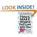 How to Make Anyone Fall in Love With You