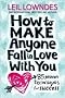 How to Make Anyone Fall in Love With You