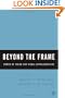 Beyond the Frame: Women of Color and Visual Representation