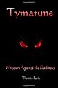 Tymarune: Whispers Against the Darkness