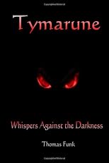 Tymarune: Whispers Against the Darkness