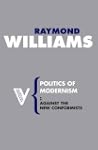 Politics of Modernism (Radical Thinkers)
