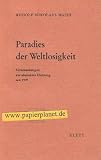 Paradies der Weltlosigkeit - Rudolf Nikolaus Maier