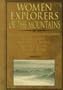 Women Explorers of the Mountains: Nina Mazuchelli, Fanny Bullock Workman, Mary Vaux Walcott, Gertrude Benham, Junko Tabei