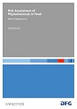 Risk assessment of phytochemicals in food : novel approaches : symposium