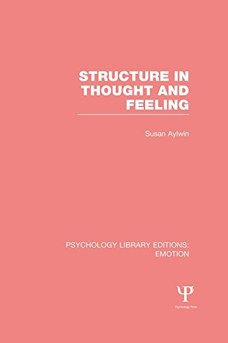 Structure in Thought and Feeling (PLE: Emotion): Volume 1 (Psychology Library Editions: Emotion)