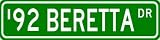 1992 92 CHEVY BERETTA Street Sign - 4 x 18 Inches