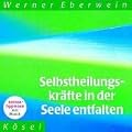Selbstheilungskr�fte in der Seele entfalten: Selbsthypnose mit Musik