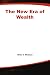 The New Era of Wealth : How Investors Can Profit from the Five Economic Trends Shaping the Future