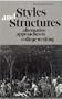 Styles and Structures: Alternative Approaches to College Writing