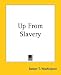 Up from Slavery: An Autobiography (Townsend Library Edition)