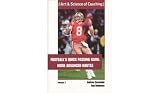 Football's Quick Passing Game: Volume 2-More Advanced Routes
