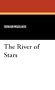 The River of Stars