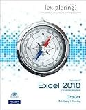 Exploring Microsoft Office Excel 2010 Comprehensive 1st (first) edition Text Only