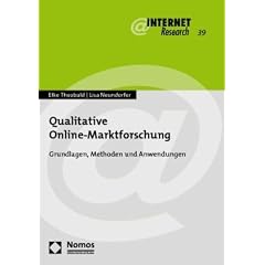 Qualitative Online-Marktforschung: Grundlagen, Methoden und Anwendungen