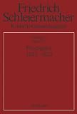Produkt-Bild: Schleiermacher, Friedrich; Fischer, Hermann; Barth, Ulrich; Cramer, Konrad; Meckenstock, G&uuml;nter; Selge, Kurt-Victor: Kritische Gesamtausgabe. ... : Predigten 1822-1823: Abteilung III. Band 7