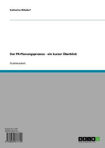 Der PR-Planungsprozess - ein kurzer Überblick (German Edition)