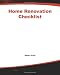 Home Renovation Checklist: Everything You Need to Know to Save Money, Time, and Your Sanity