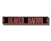 BEAVER NATION Street Sign