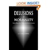 Delusions of Normality: Sanity, Drugs, Sex, Money and Beliefs in America