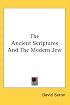 The Ancient Scriptures And The Modern Jew