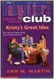 Kristy's Great Idea (The Babysitter's Club (Apple Paperbacks), 1)