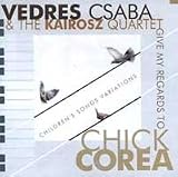 Give My Regards To Chick Corea - Children's Songs Variations