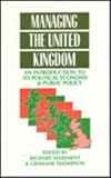 Managing the UK : an introduction to its political economy and public policy