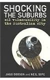 Shocking the Suburbs: Oil Vulnerability in the Australian City (Briefings)