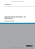 Der Islam und die Demokratie - ein Widerspruch ?