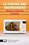 La Cocina Del Microondas / Microwave Cooking (Biblioteca Espiral / Spiral Library) (Spanish Edition)