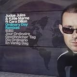 JUDGE JULES / ORDINARY DAY (REMIXES)