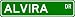 ALVIRA Street Sign ~ Personalized Family Lastname Sign ~ Gameroom, Basement, Garage Sign Novelty** METAL ALUMINUM