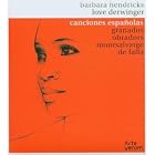 Click here to buy Canciones Espanolas - Spanish Songs (Dig) by  Barbara Hendricks .