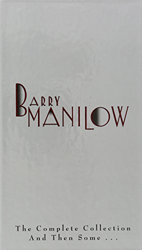 BARRY MANILOW - The Complete Collection And Then Some... (4 Cd