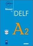 Reussir le Delf A2 (1CD audio)